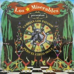 Cambian Los Payasos...Pero El Circo Sigue