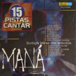 15 Pistas Para Cantar Como: Maná