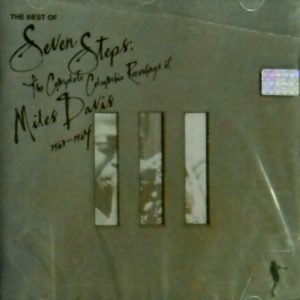 The Best Of Seven Steps: The Complete Columbia Recordings Of Miles Davis 1963-1964