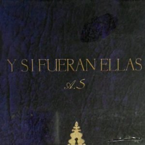 Y Si Fueran Ellas A.S