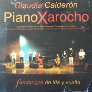 Piano Xarocho - Fandangos de Ida y Vuelta