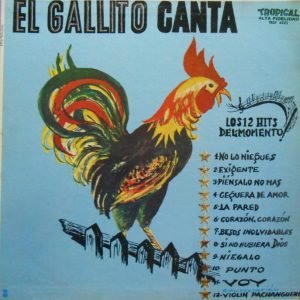 El Gallito Canta Los 12 Hits Del Momento