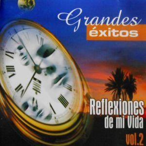 Reflexiones De Mi Vida Vol. 2