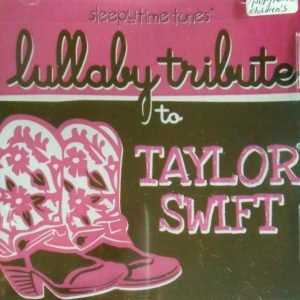 Lullaby Tribute To Taylor Swift