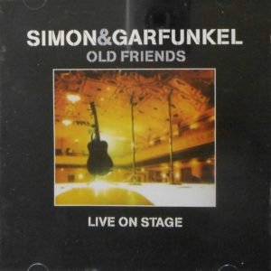 Old Friends - Live On Stage