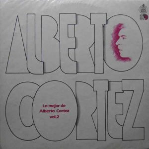 Lo Mejor De Alberto Cortez Vol. 2