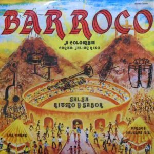 Salsa, Ritmo Y Sabor Con Barroco