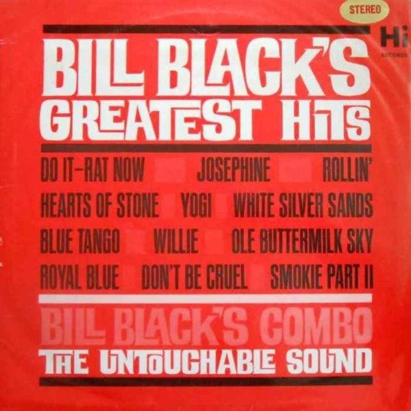 Bill Black's Greatest Hits