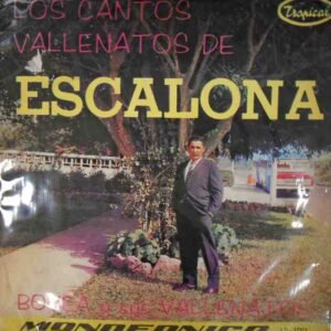 Los Cantos Vallenatos De Escalona