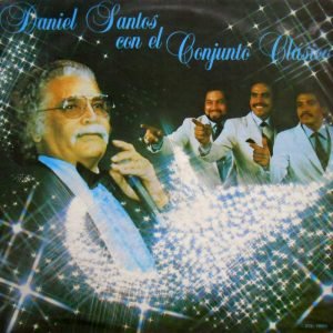 Daniel Santos con el Conjunto Clásico