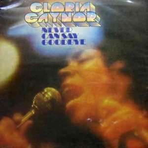 Never Can Say Goodbye