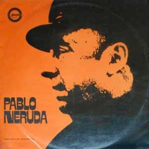 El Chile De Pablo Neruda