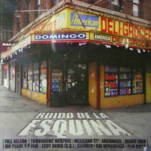 Ruido De La Esquina