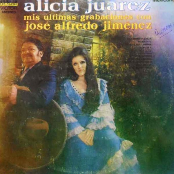 Mis Últimas Grabaciones Con José Alfredo Jiménez