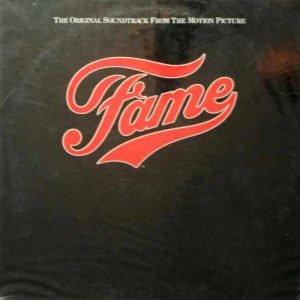 Fame - Original Soundtrack From The Motion Picture