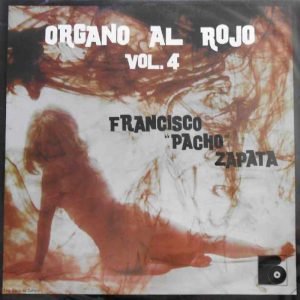 Organo Al Rojo Vol. 4