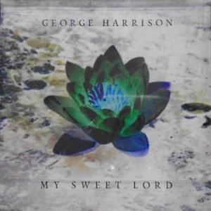 My Sweet Lord