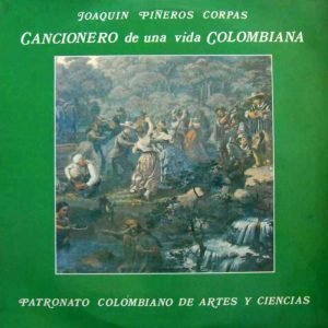Cancionero De Una Vida Colombiana