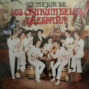 Lo Mejor De Los Churumbeles De España