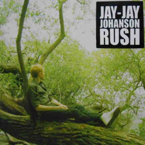 Jay-Jay Johanson Rush