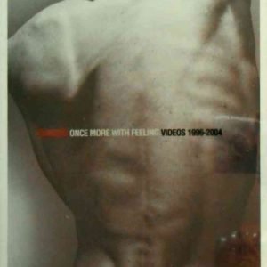 Once More With Feeling: Videos 1996-2004