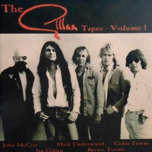 The Gillan Tapes - Volume 1