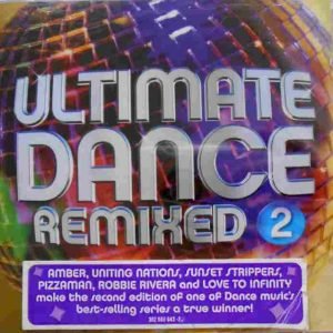 Ultimate Dance Remixed 2