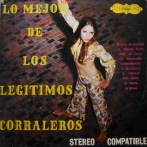 Lo Mejor De Los Legítimos Corraleros