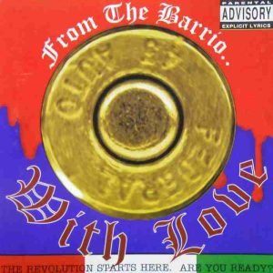 From The Barrio... With Love