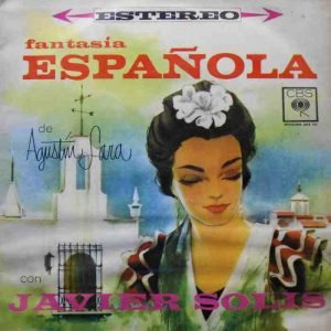 Fantasía Española De Agustin Lara Con Javier Solis