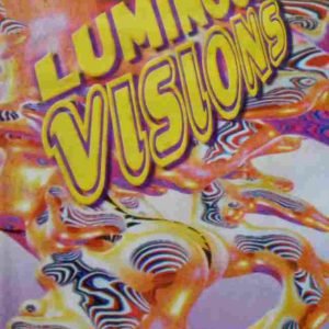 Luminous Visions