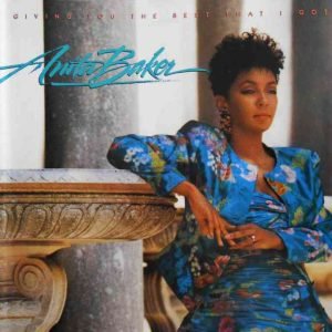 Giving You The Best That I Got