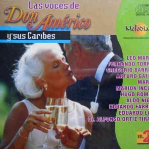 Las voces De Don Américo y Sus Caribes Vol. 2