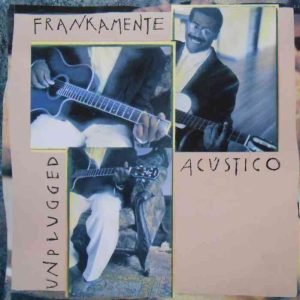 Frankamente Acústico, Unplugged