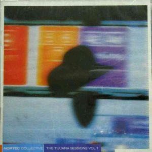 The Tijuana Sessions Vol. 1
