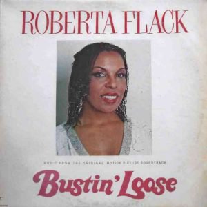 Bustin' Loose (Music From The Original Motion Picture Soundtrack)