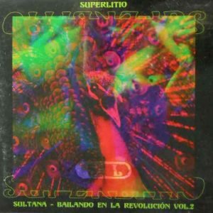 Sultana: Bailando En La Revolución. Vol. 2