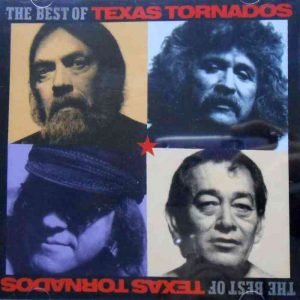 The Best Of Texas Tornados