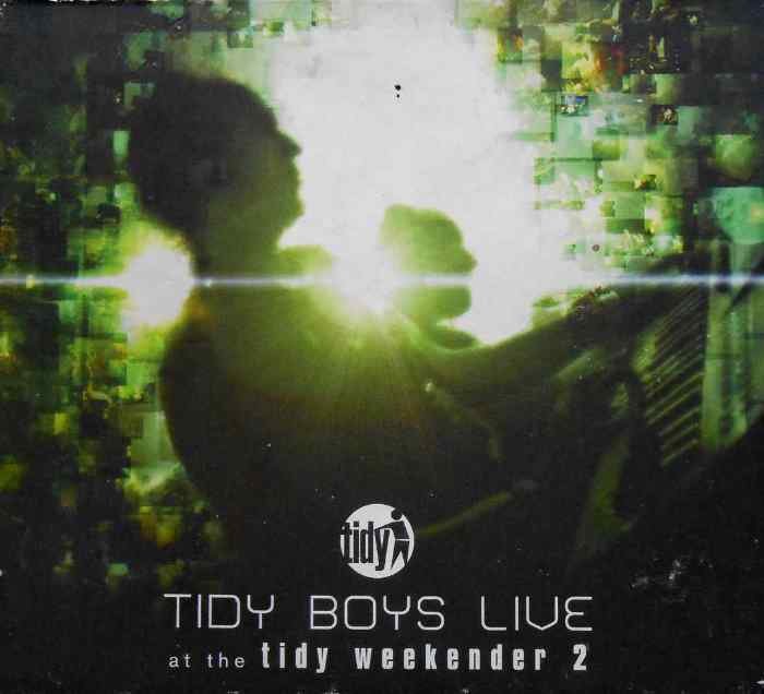 Tidy Boys Live At The Tidy Weekender 2