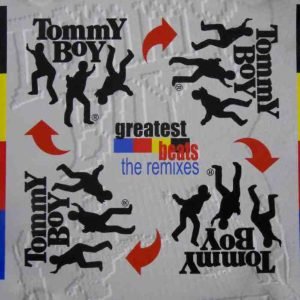 Tommy Boy's Greatest Beats (The Remixes)
