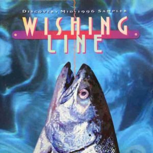 Wishing Line Discovery Mid-1996 Sampler