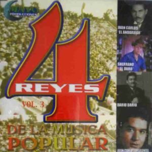 4 Reyes De La Musica Popular Vol. 3