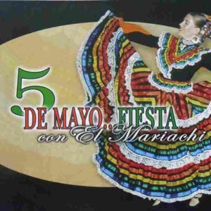 5 De Mayo...Fiesta con el Mariachi