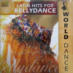 Latin Hits For Bellydance