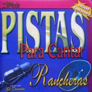 Pistas Para Cantar Rancheras