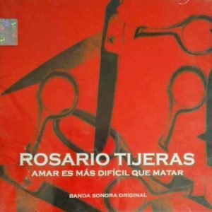 Rosario Tijeras (Banda Sonora Original / Original Soundtrack)