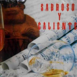 Sabroso Y Caliente