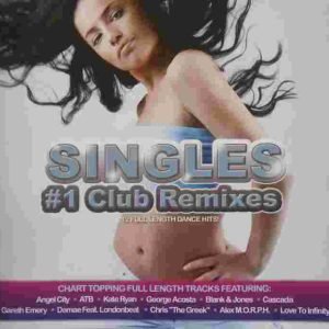 Singles - #1 Club Remixes