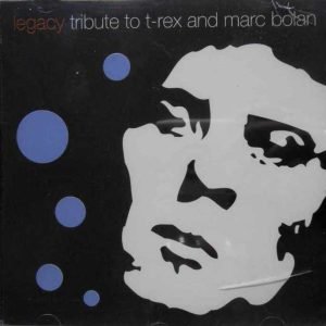 Legacy Tribute To T-Rex And Marc Bolan