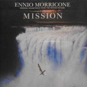 The Mission (Original Soundtrack From The Motion Picture)